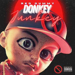 Donkey Junkey (Explicit)