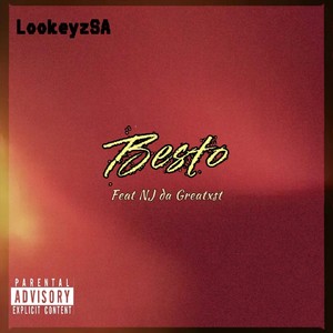 Besto (feat. NJ da Greatxst) [Explicit]