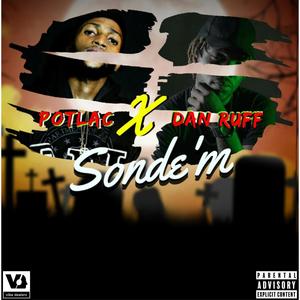 Sonde m (feat. Dan Ruff) (Explicit)