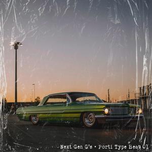 Next Gen G's (Porti Beat 01)