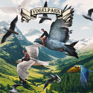 Vogelpark Freestyle (Explicit)