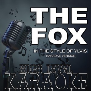 The Fox (Karaoke Version|In the Style of Ylvis)