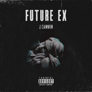 Future Ex (Explicit)