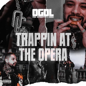 Trappin At The Opera (Explicit)