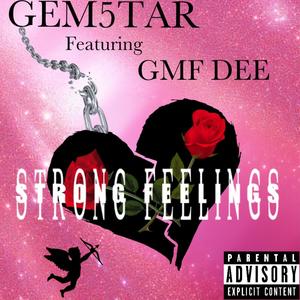 Strong Feelings (Explicit)