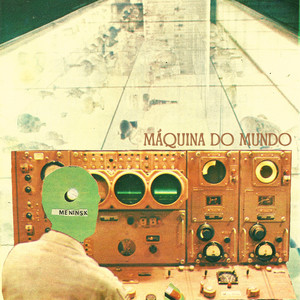 Máquina do Mundo (Explicit)