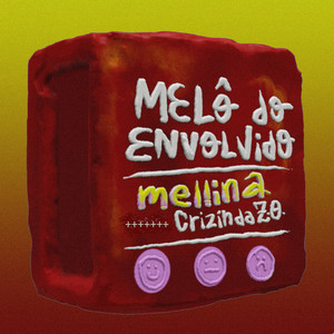 Melô do Envolvido (Explicit)