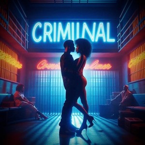 Criminal (Explicit)