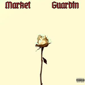 Market Guardin (Explicit)