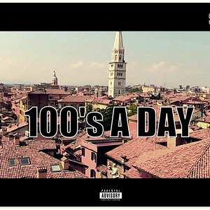 100's a Day (Explicit)