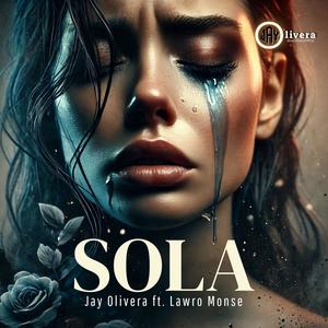 Sola (feat. Lawro Monse)