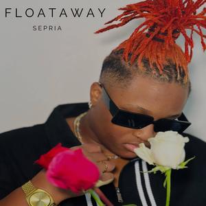 Float Away (Explicit)