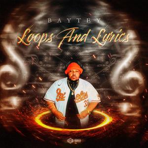 Loops And Lyrics (Explicit)