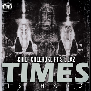 Times is hard (Explicit)