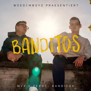 Banditos (Explicit)