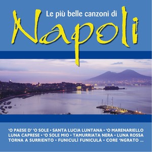 Le più belle canzoni di Napoli