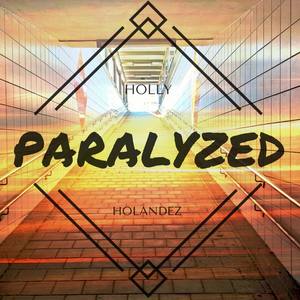 Paralyzed (feat. Holly) (Radio Edit)