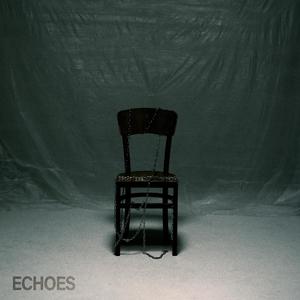 Echoes (Explicit)
