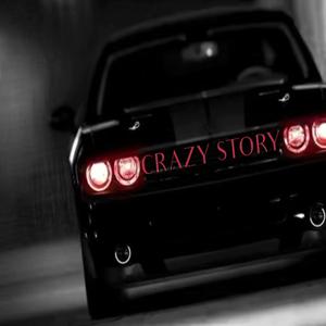 Crazy Story (Explicit)