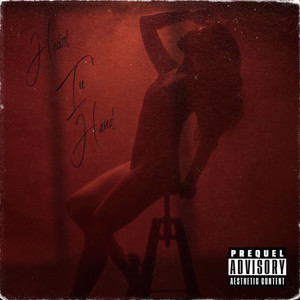 Heart In Hand (Explicit)