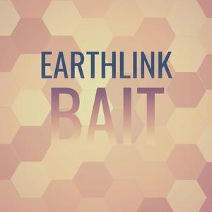 Earthlink Bait