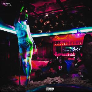 Stunna Club (Explicit)