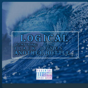 Another Bottle (feat. Logical) (Explicit)
