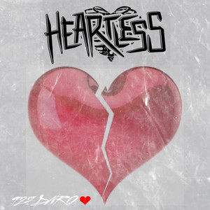 HEARTLESS (Explicit)