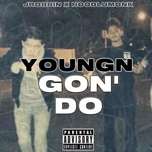 YOUNGN GON DO (feat. HDLMNK) (Explicit)