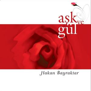 Aşk ve Gül