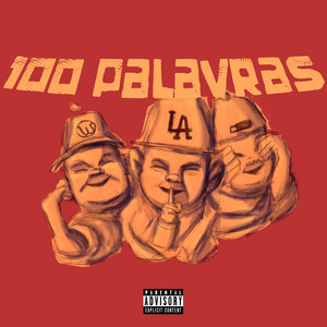 100 Palavras (Explicit)