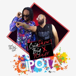 Cipota(feat. Big Nango)