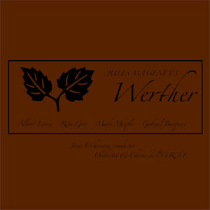 Werther: Act I / Scene 10 