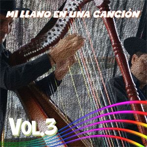 Mi Llano En Una Canción Vol. 3.