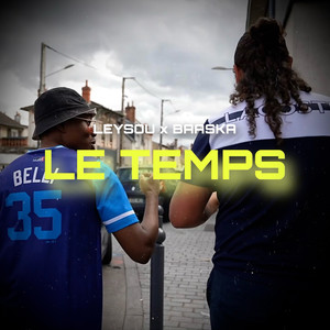 Le Temps (Explicit)