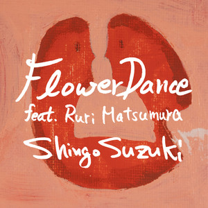 Flower Dance feat. Ruri Matsumura