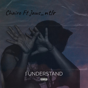 I Understand (Explicit)