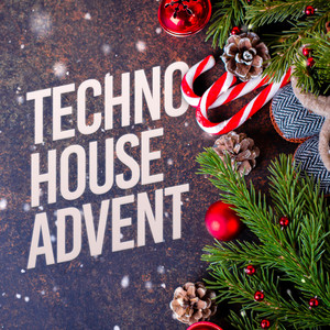 Techno House Advent