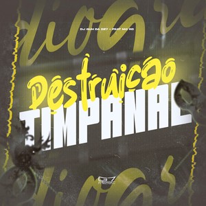 Destruição Timpanal (Explicit)
