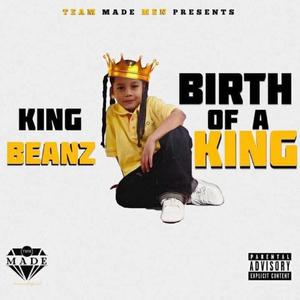 Birth Of A King (Explicit)