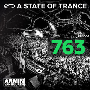 A State Of Trance(ASOT 763)