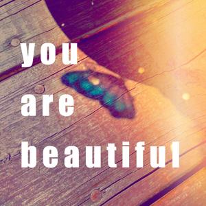 You Are Beautiful