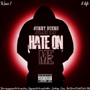 Hate Me (Explicit)