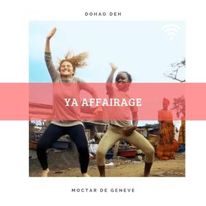 Affairage(feat. Moctar de Geneve)