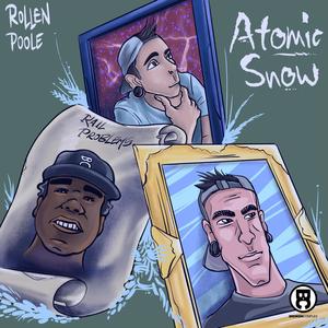 Atomic Snow (Explicit)