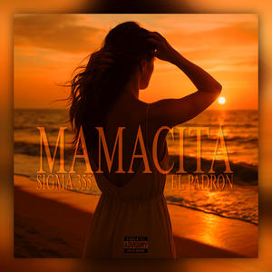 MAMACITA (Explicit)