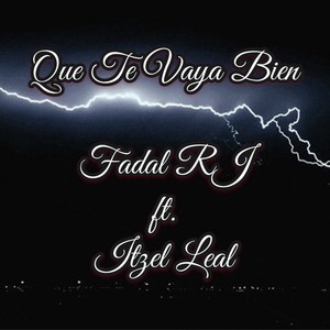 Que Te Vaya Bien (feat. Itzel Leal)