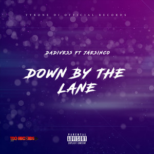 Down by the lane (Remix) [Explicit]