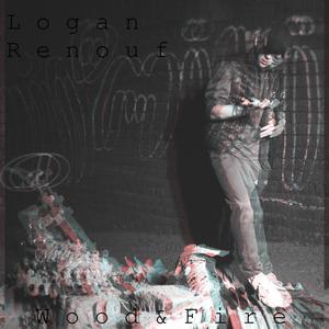 Wood and Fire (Explicit)