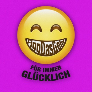 FÜRIMMERGLÜCKLICH